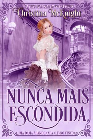Cover of Nunca Mais Escondida