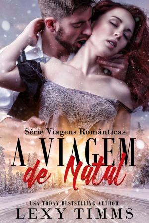 Cover of the book A Viagem de Natal by Troy Dimes