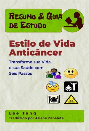 Cover of Resumo & Guia De Estudo - Estilo De Vida Anticâncer