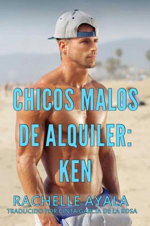 bigCover of the book Chicos Malos de Alquiler: Ken by 