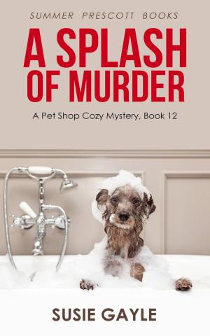 Cover of the book A Splash of Murder by Blair Merrin
