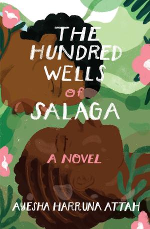 Cover of the book The Hundred Wells of Salaga by Göran Rosenberg