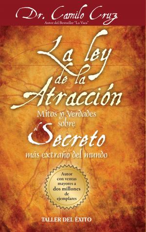 Cover of the book La ley de la atracción by Joachim de Posada, Bob Andelman