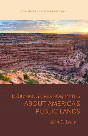 Book cover of Debunking Creation Myths about America's Public Lands