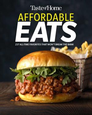 Cover of the book Taste of Home Affordable Eats by Editors Of Family Handyman