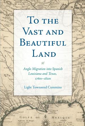 Book cover of To the Vast and Beautiful Land