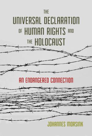Cover of the book The Universal Declaration of Human Rights and the Holocaust by Margaret E. Mohrmann