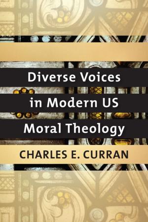 Cover of the book Diverse Voices in Modern US Moral Theology by David Omand, Mark Phythian