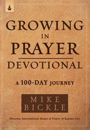 Cover of the book Growing in Prayer Devotional by Paula Sandford, Lee Bowman, John Loren Sandford