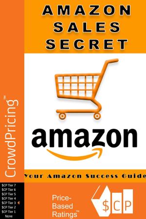Cover of the book Amazon Sales Secrets: Your complete guide to Amazon success! by Muhammad Vandestra