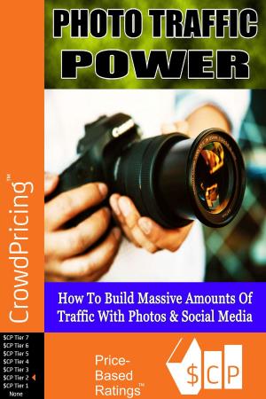 Cover of Photo Traffic Power: Want to know what Facebook page that is, and how you can build up the same heavy duty traffic, leveraging it to your websites and offers? Then you need Photo Traffic Power.