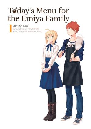Cover of the book Today's Menu for the Emiya Family, Volume 1 by Stone Marshall