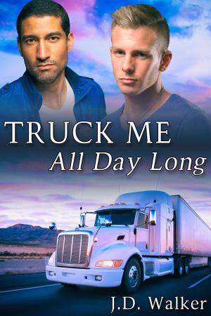 Cover of the book Truck Me All Day Long by R.W. Clinger