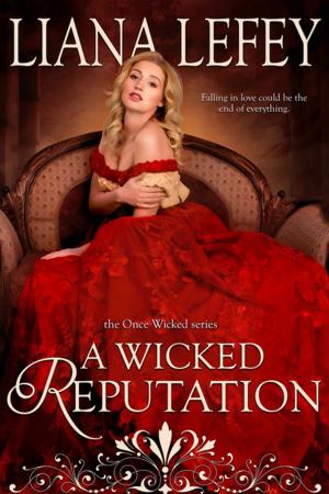 Cover of the book A Wicked Reputation by Katee Robert