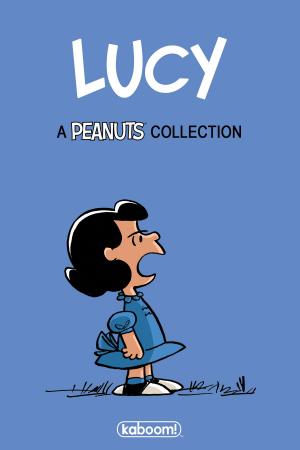 Book cover of Charles M. Schulz' Lucy
