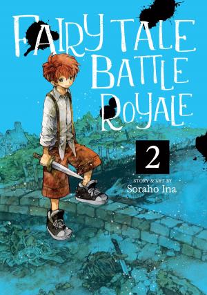 Cover of the book Fairy Tale Battle Royale Vol. 2 by Saki Hasemi, Kentaro Yabuki