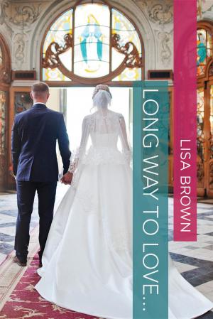Book cover of Long Way to Love...