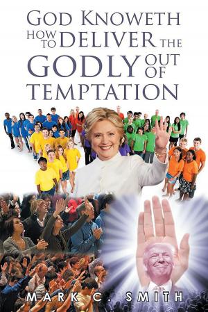 Cover of the book God knoweth how to deliver the Godly out of temptation by Lou Saulino