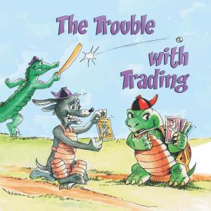 Cover of the book The Trouble With Trading by Tammy Brown