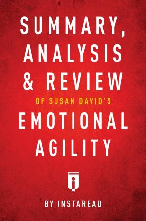 Book cover of Summary, Analysis & Review of Susan David's Emotional Agility by Instaread