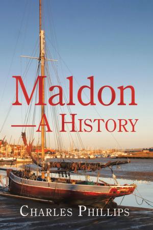 Cover of the book Maldon—A History by Eric B. Olsen