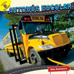 Cover of the book Autobús escolar by Anastasia Suen
