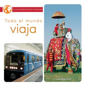 Cover of the book Todo el mundo viaja by Lisa Rose