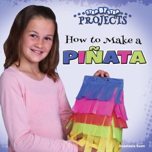 Cover of the book How to Make a Piñata by Pete Jenkins
