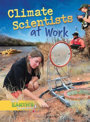 Cover of the book Climate Scientists at Work by Cristie Reed