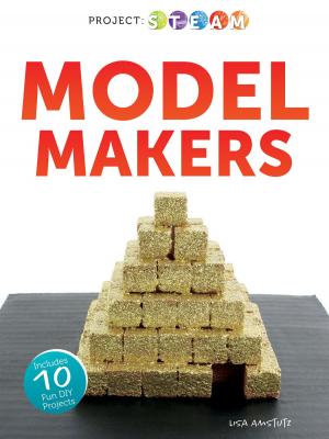 Cover of the book Model Makers by Anastasia Suen