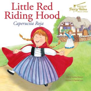 Cover of the book Bilingual Fairy Tales Little Red Riding Hood by Theo Baker