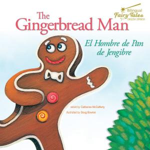Cover of the book The Bilingual Fairy Tales Gingerbread Man by Pete Jenkins
