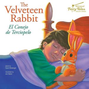 Cover of the book The Bilingual Fairy Tales Velveteen Rabbit by Pete Jenkins