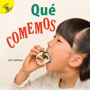 Cover of the book Descubrámoslo (Let’s Find Out) Qué comemos by Piper Welsh