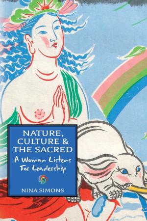 Cover of the book Nature, Culture & the Sacred by Vijay R. Nathan