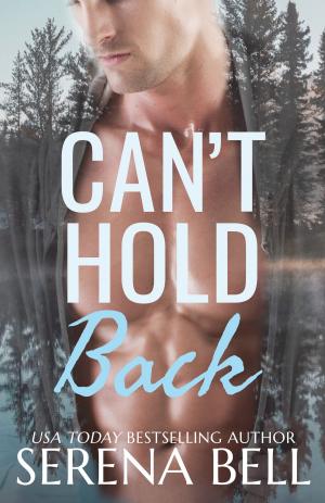 Cover of the book Can't Hold Back by Ariadne Wayne