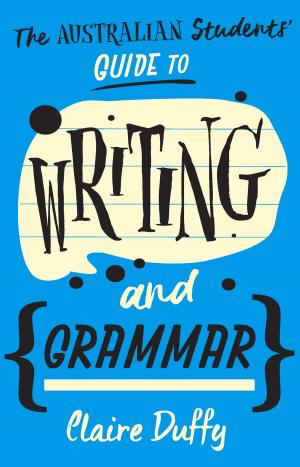 Cover of the book The Australian Students' Guide to Writing and Grammar by Richard Fitzpatrick