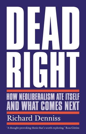 Cover of the book Dead Right by Robert Manne