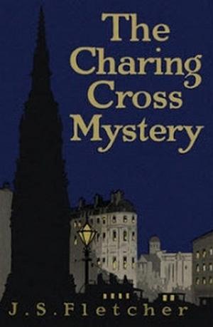 Cover of the book The Charing Cross Mystery by Lionel Shapiro