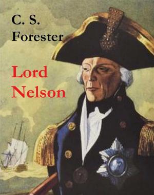 Cover of the book Lord Nelson by R. Austin Freeman