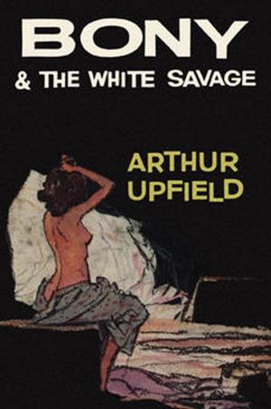 Book cover of Bony and the White Savage