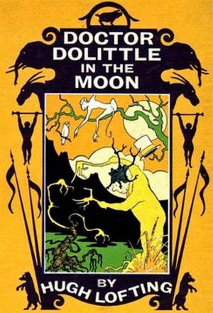 Book cover of Doctor Dolittle in the Moon