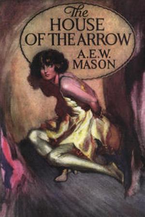 Cover of the book The House of the Arrow by John Andre