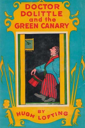 Book cover of Doctor Dolittle and the Green Canary