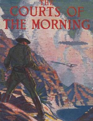 Cover of the book The Courts of the Morning by Thornton W. Burgess