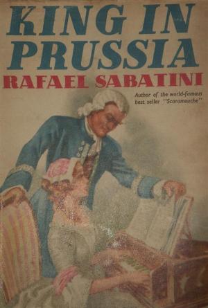 Cover of the book The King In Prussia by L. A. Hall