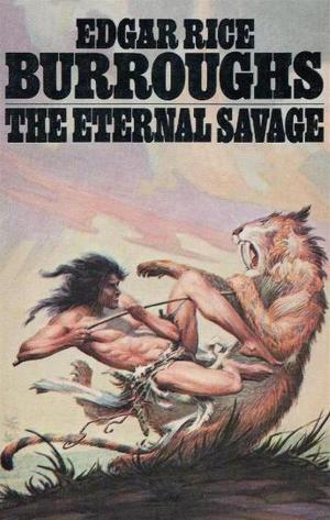Cover of the book The Eternal Savage by Jim Kjelgaard