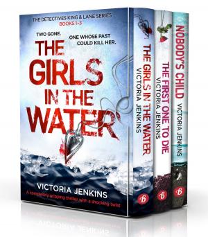 Cover of the book The Detectives King and Lane Series: Books 1–3 by Victoria Jenkins