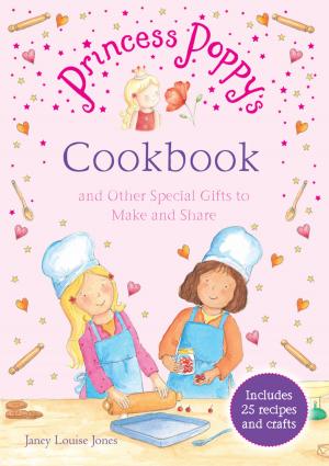 Cover of the book Princess Poppy's Cookbook by Chris d'Lacey