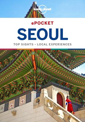Cover of the book Lonely Planet Pocket Seoul by Lonely Planet, Isabel Albiston